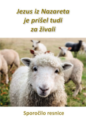 PDF - Jezus iz Nazareta je prišel tudi za živali [Digital]
