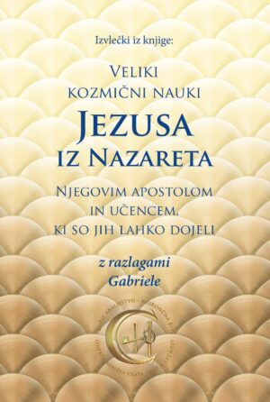 Izvlečki iz knjige: Veliki kozmični nauki Jezusa iz Nazareta